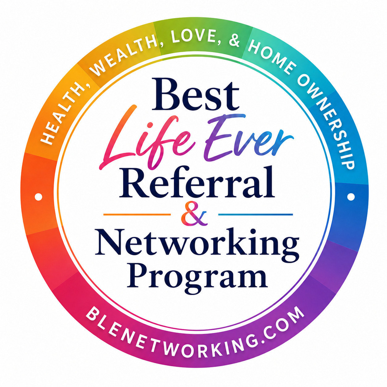 Best Life Ever Referral & Networking Program logo